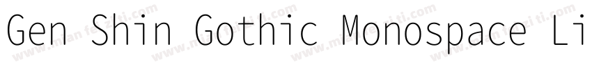 Gen Shin Gothic Monospace Light字体转换